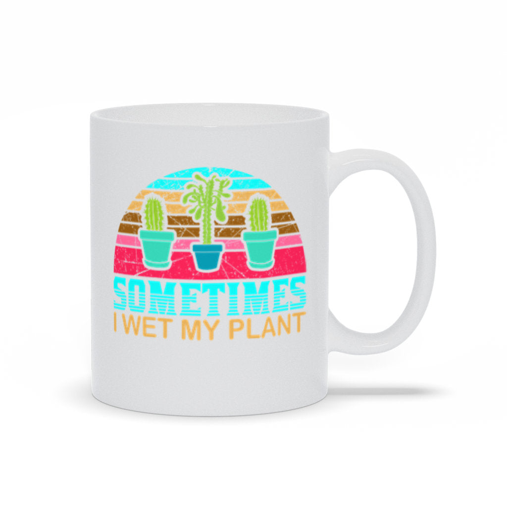 Sometime I Wet My Plant Mug, Funny Gardening Mug, Gift for Gardener, Funny Gardening Mug, Mothers Day Gift - Premium Mug - Just $18.99! Shop now at Nine Thirty Nine Design