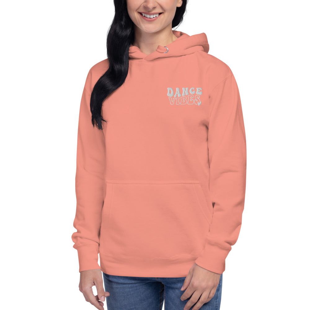 Dance Vibes Embroidered Hoodie - Premium  - Just $39! Shop now at Nine Thirty Nine Design